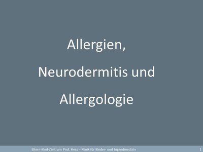 Allergien, Neurodermitis und Allergologie