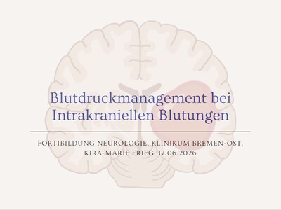 Titelfolie zum Thema Blutdruckmanagement bei Hirnblutungen